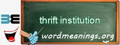 WordMeaning blackboard for thrift institution